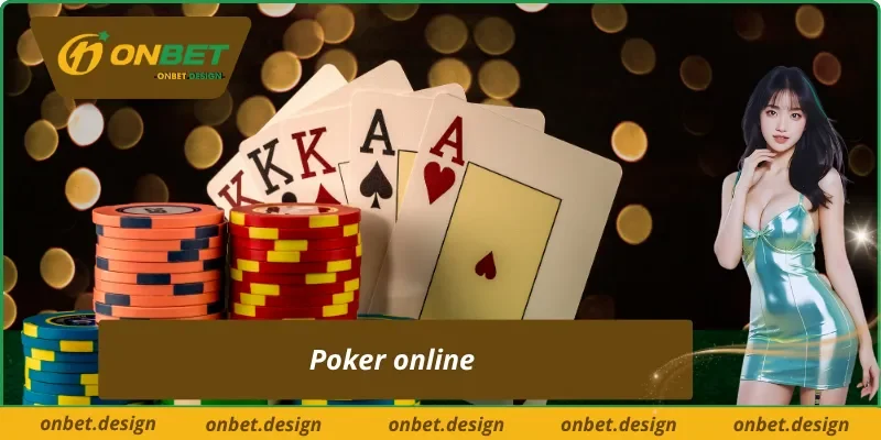 Game casino trực tuyến Onbet Poker 